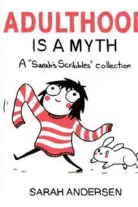 Adulthood is a Myth