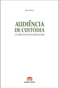 Audiência de Custódia