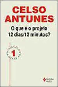 O que é o projeto 12 dias/ 12 minutos?
