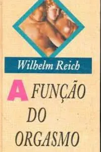 A Função do Orgasmo