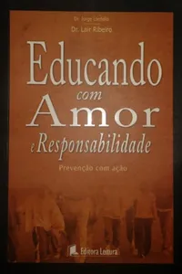 Educando com Amor e Responsabilidade