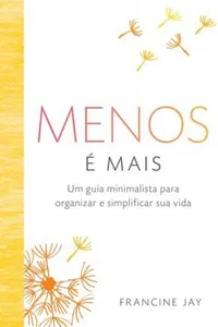 Menos é Mais