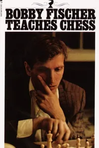 Bobby Fischer Teaches Chess