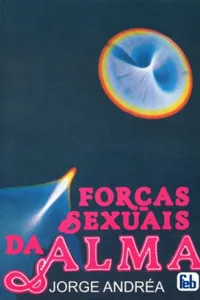 Forcas Sexuais da Alma