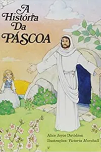 Historia Da Pascoa, A
