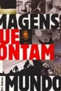 Imagens que Contam o Mundo