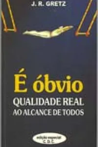 É óbvio!