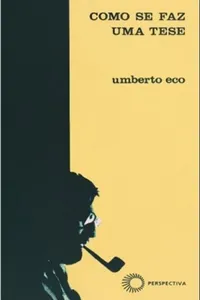 Como se faz uma tese