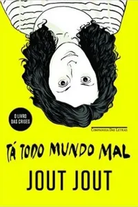 Tá Todo Mundo Mal