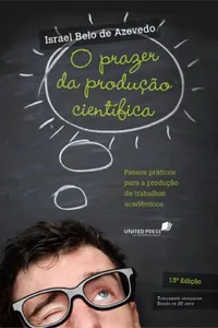 O Prazer da Produção Científica