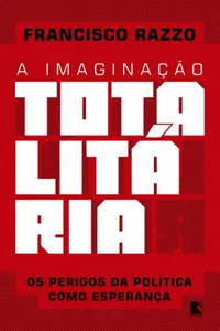 A imaginação totalitária