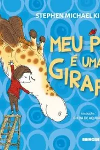 Meu pai é uma girafa