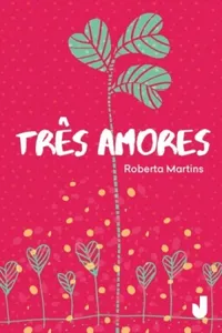 Três Amores