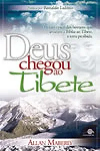 Deus Chegou ao Tibete