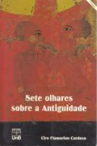 Sete Olhares Sobre a Antiguidade