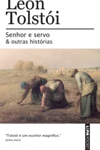 Senhor e servo & outras histórias