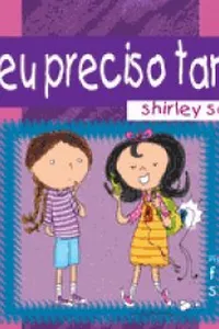 Eu preciso tanto!