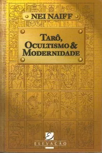 Tarô, Ocultismo & Modernidade