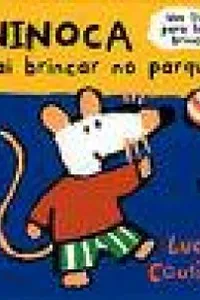 Ninoca vai brincar no parque