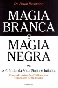 Magia Branca e Magia Negra