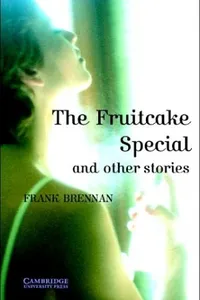 The Fruitcake Special and Other Stories