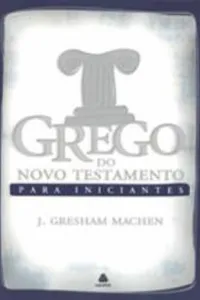 Grego Do Novo Testamento Para Iniciantes