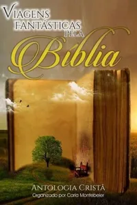 Viagens Fantásticas pela Bíblia