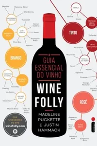 O guia essencial do vinho: Wine Folly