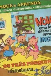 Os três porquinhos (Historinhas Disney)