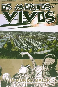Os Mortos-Vivos - Um Mundo Maior - Volume 16