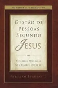 Gestão de pessoas segundo Jesus