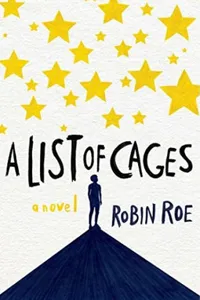 A List of Cages: A Novel