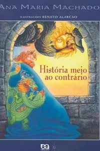 Cover of uma historia meio ao contrario by Ana Maria Machado