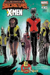 Guerras Secretas: X-Men - E de Extinção