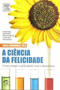 A Ciência da Felicidade