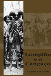 Lampião e o Cangaço
