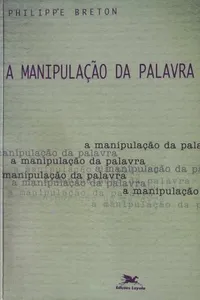 A manipulação da palavra