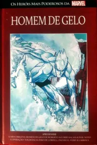 Marvel Heroes: Homem de Gelo #47