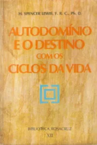 Autodomínio e o Destino com os Ciclos da Vida