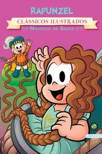 Rapunzel - Coleção Turma da Monica Novo Clássicos Ilustrados