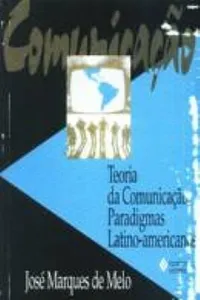 Teoria da Comunicação: Paradigmas Latino-Americanos