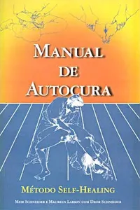 MANUAL DE AUTOCURA: MÉTODO SELF-HEALING