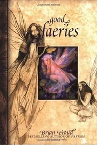 Good Faeries Bad Faeries