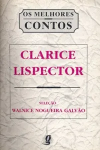 Os Melhores Contos de Clarice Lispector