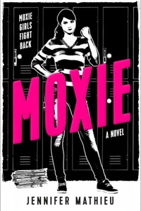 Cover of Moxie by Jennifer Mathieu