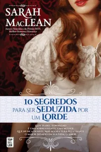 10 Segredos Para Ser Seduzida Por Um Lorde