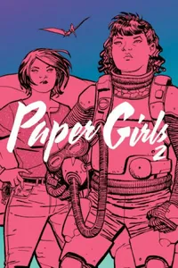 Paper Girls Vol. 2