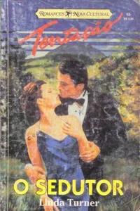 O Sedutor - Linda Turner