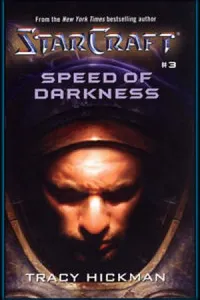 StarCraft #3: Speed of Darkness