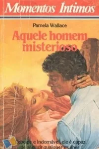 Aquele Homem Misterioso